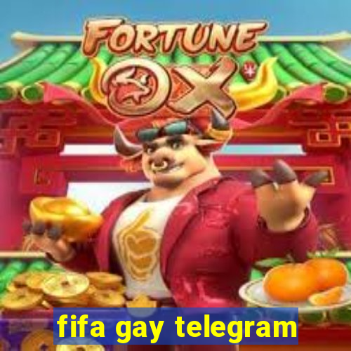 fifa gay telegram